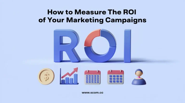 How to Measure the ROI of Your Marketing Campaigns